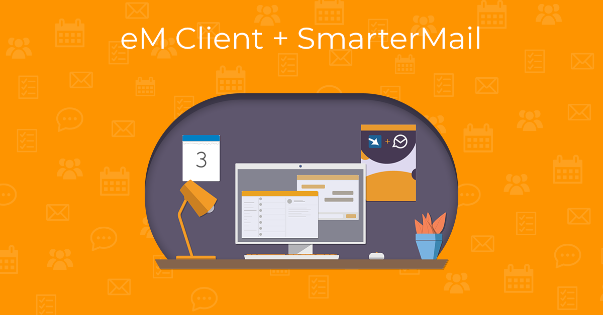 Lavoro di squadra fluido: eM Client con SmarterMail