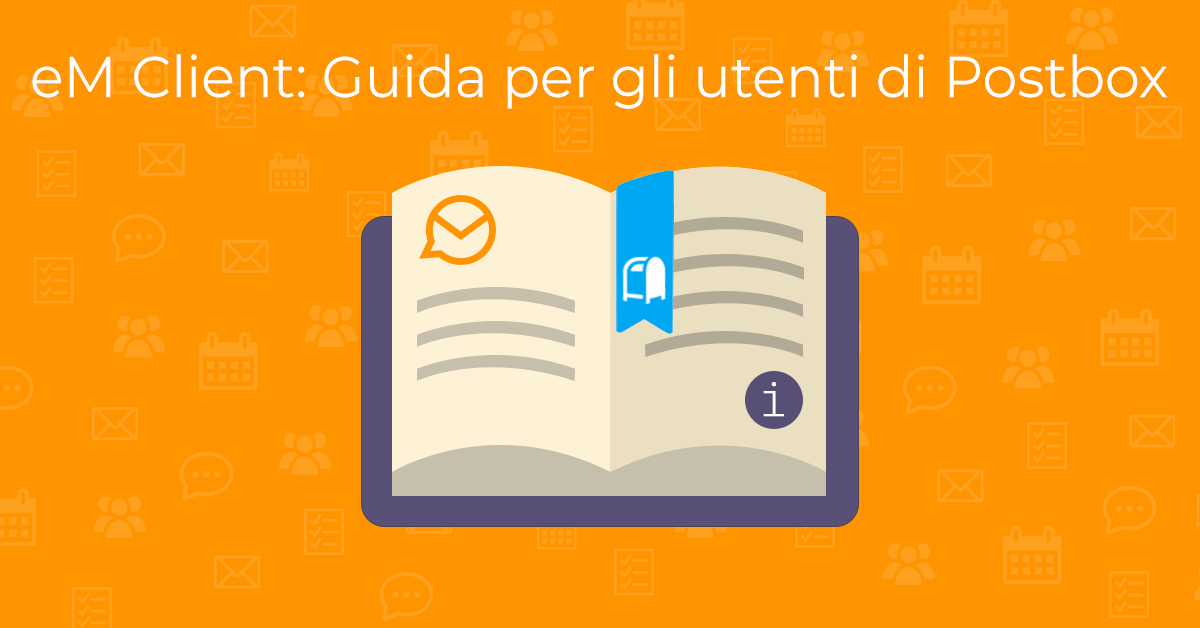 Guida di eM Client per gli utenti di Postbox