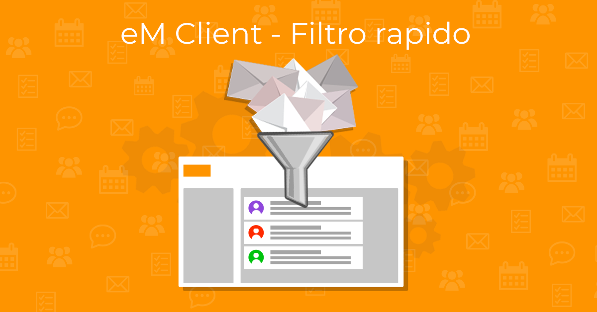 eM Client - Filtro rapido